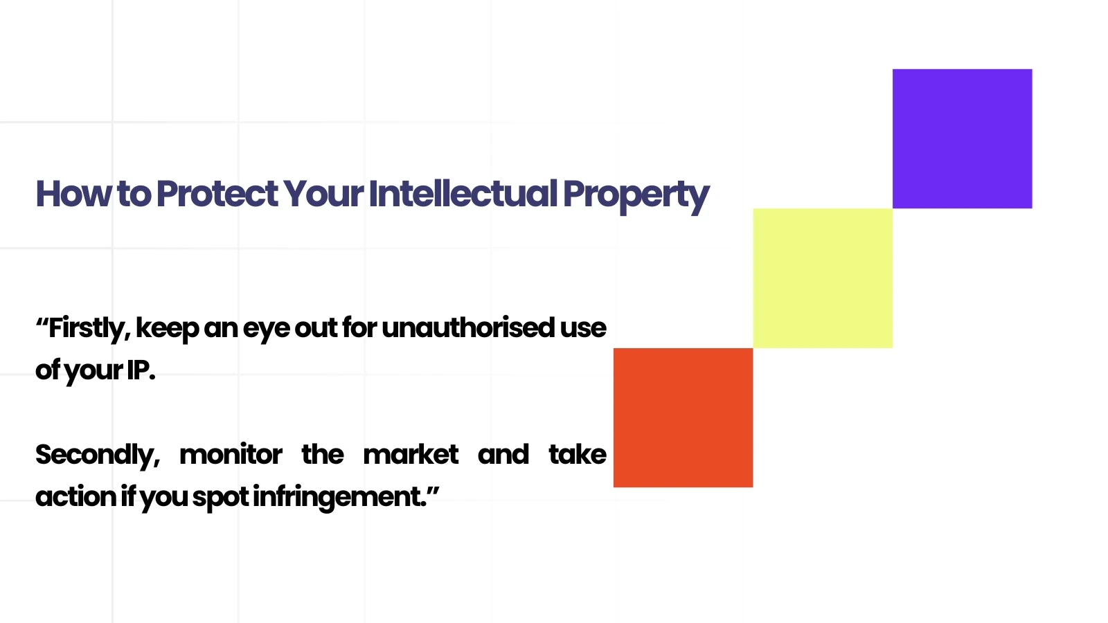 How to protect your Intellectual Property Rights?